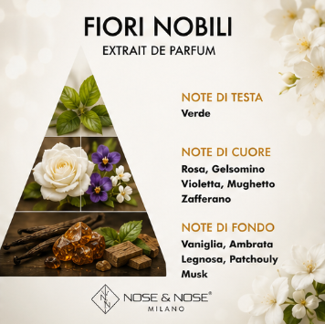 Nose & Nose - Fiori Nobili Extrait de Parfum - Profumo di Nicchia Floreale, Elegante e Avvolgente