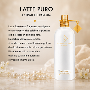 Nose & Nose Latte Puro Extrait de Parfum – Profumo di Nicchia Unico e Raffinato